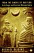 From the Omens of Babylon: Astrology & Ancient Mesopotamia
